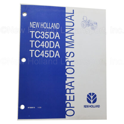 New Holland Operator's Manual Part # 87300515