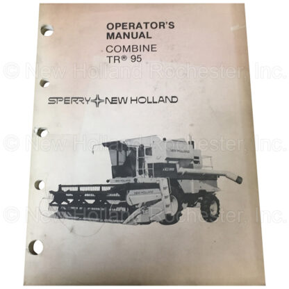New Holland Combine TR 95 Operators Manual Part # 42009514