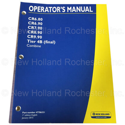 New Holland Combine Operators Manual Part # 47786331