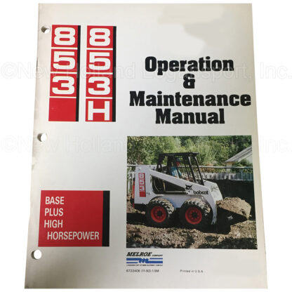 Bobcat 853 853H LDR Operator Manual Part # 6722406