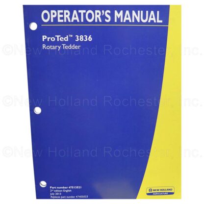 New Holland Rotary Tedder 3836 Operators Manual Part # 47513521