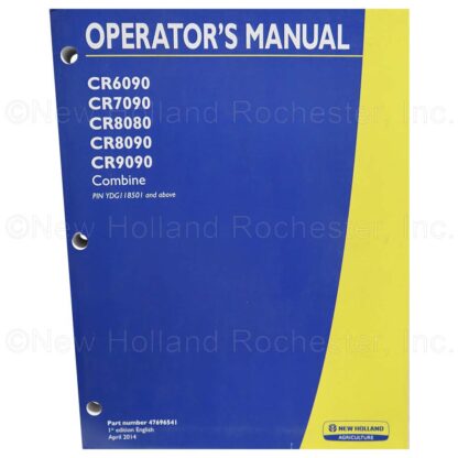 New Holland Combine Operators Manual Part # 47696541
