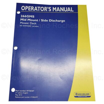 New Holland 266GMS Operators Manual Part # 47726367