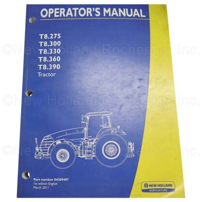 New Holland Operators Manual Part # 84309497
