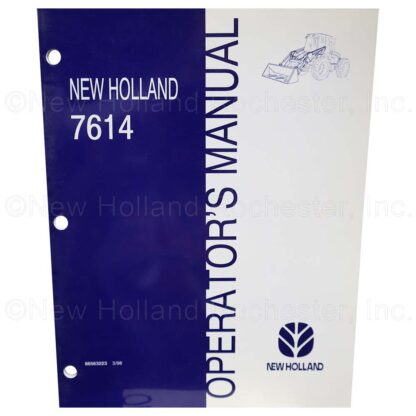 New Holland 7614 Operators Manual Part # 86563223
