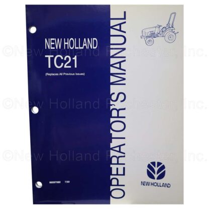 New Holland TC21 Operators Manual Part # 86597082