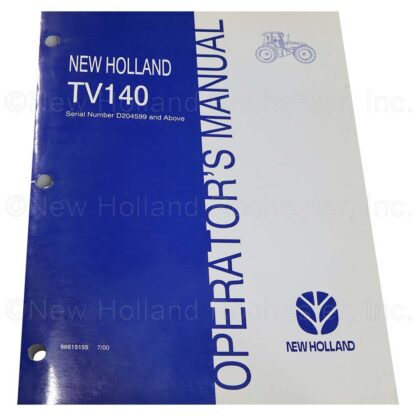 New Holland TV140 Operators Manual Part # 86615155