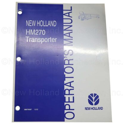 New Holland HM270 Transporter Operators Manual Part # 86979367