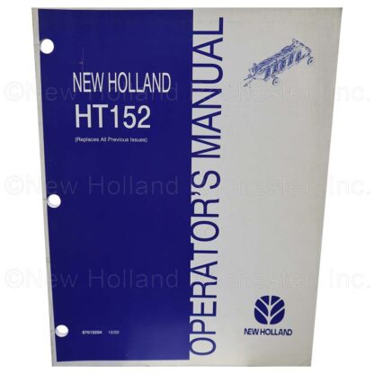 New Holland HT152 Operators Manual Part # 87015204
