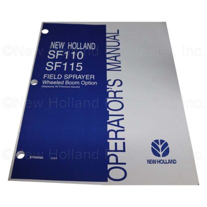 New Holland Field Sprayer (Wheeled Boom Option) Operators Manual Part # 87045626