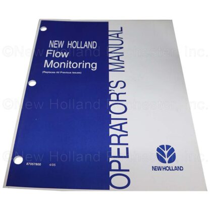 New Holland Flow Monitoring Operators Manual Part # 87057800