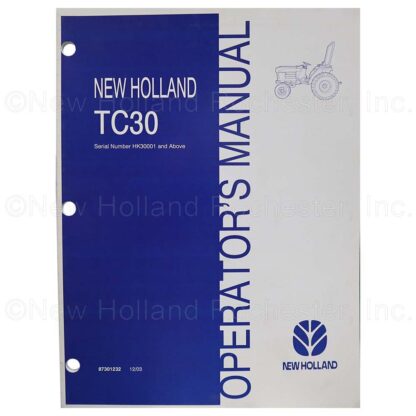 New Holland TC30 Operators Manual Part # 87301232