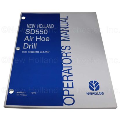 New Holland SD550 Air Hoe Drill Operators Manual Part # 87354211