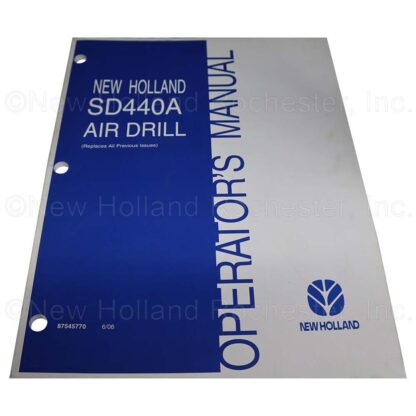 New Holland SD440A Air Drill Operators Manual Part # 87545770