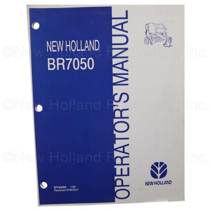 New Holland BR7050 Operators Manual Part # 87744255