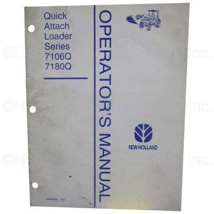New Holland Quick Attach Loader Series Operators Manual Part # 43591002