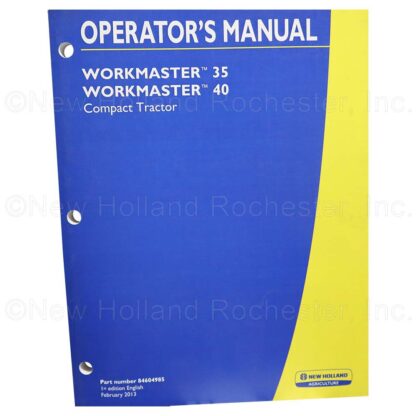 New Holland Compact Tractor Operators Manual Part # 84604985