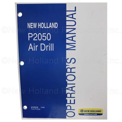 New Holland P2050 Air Drill Operators Manual Part # 87478745
